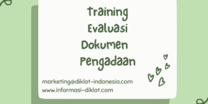 Training Evaluasi Dokumen Penawaran Pengadaan Barang dan Jasa