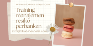 Training manajemen resiko operasional perbankan