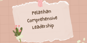 Pelatihan Comprehensive Leadership