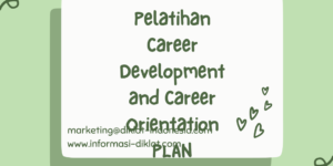 Pelatihan Career Development and Career Orientation PLAN