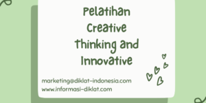 Pelatihan Creative Thinking and Innovative