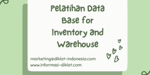 Pelatihan Data Base for Inventory and Warehouse