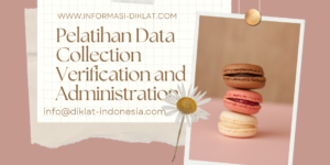 Pelatihan Data Collection Verification and Administration
