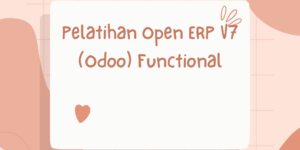 Pelatihan Open ERP V7 (Odoo) Functional