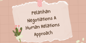 Pelatihan Negotiations A Human Relations Approach