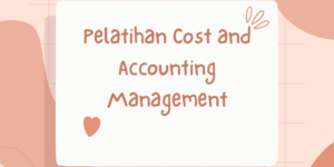 Pelatihan Consultant and Audit Environment