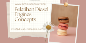 Pelatihan Diesel Engines Concepts
