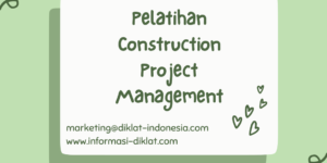 Pelatihan Construction Project Management
