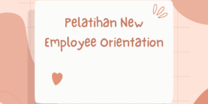 Pelatihan New Employee Orientation